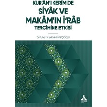 Kur'an'ı Kerim'de Siyak ve Makam'ın I'rab Tercihine Etkisi