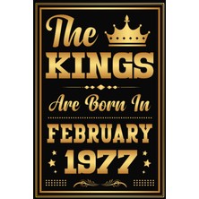 Zemira Independently Published The Kings Are Born In February 1977: 46TH Birthday Gifts Ideas For Men, Tur