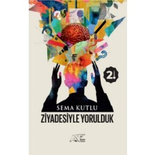 Kuytu Yayınları Ziyadesiyle Yorulduk