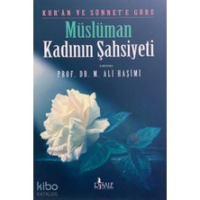 Risale Kuran ve Sünnete Göre Müslüman Kadının Şahsiyeti
