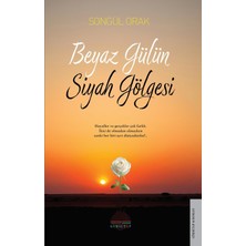 Gimsetap Beyaz Gülün Siyah Gölgesi