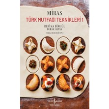 İş Bankası Kültür Yayınları Miras – Türk Mutfaği Teknikleri 1