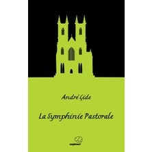 Sapiens Yayınları La Symphinie Pastorale / Pastoral Senfoni  (Fransızca)