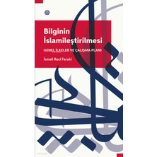 Mahya Yayınları Bilginin Islamileştirilmesi Genel Ilkeler ve Çalışma Planı