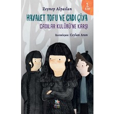 İthaki Yayınları Hayalet Tofu ve Cadı Çiya - 2. Kitap Cadılar Kulübü’ne Karşı