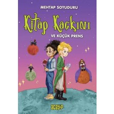 Acayip Kitaplar Kitap Kaçkını ve Küçük Prens