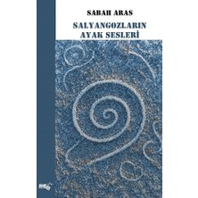 Sınırsız Kitap Salyangozların Ayak Sesleri