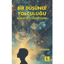 Kamutay Yayınları Bir Düşünce Yolculuğu