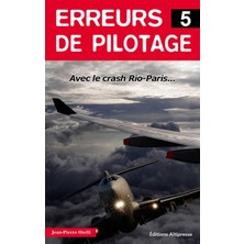 Zemira Erreurs De Pilotage 5. Crash Rio-Paris (Histoires Authentiques)