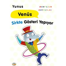 0-6 Yaş Yayınları Yunus Venüs Sirkte Gösteri Yapıyor