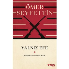 Can Yayınları Yalnız Efe  (Açıklamalı Orijinal Metin)