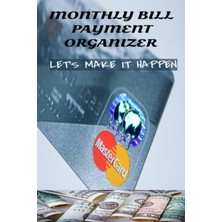 Zemira Independently Published Monthly Bill Payment Organizer Make It Happen: Monthly Budget Planner