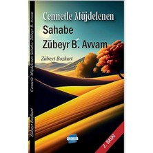 Kalem Lügat Yayıncılık Cennetle Müjdelenen Sahabe: Zübeyr B. Avvam