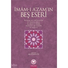 Marmara Üniversitesi İlahiyat Fakültesi Vakfı Imam-I Azamın Beş Eseri