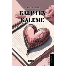KMD Yayınları Kalpten Kaleme