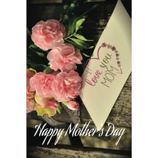 Zemira Happy Mother’s Day Notebook: Special Gift For Your Mother. A Gift To Make Your Mother Smile