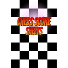 Zemira Independently Published Chess Score Sheet Logbook: A Complete Set Of Details For Regular And Tourna