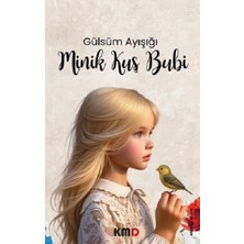 KMD Yayınları Minik Kuş Bubi