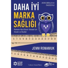 The Kitap Daha Iyi Marka Sağlığı - Markalar Nasıl Büyür Dünyası Için Ölçüler ve Ölçütler
