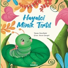 Bookalemun Yayınevi Hayalci Minik Tırtıl