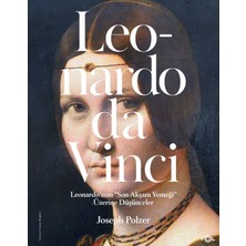 Fol Kitap Leonardo’nun “son Akşam Yemeği” Üzerine Düşünceler