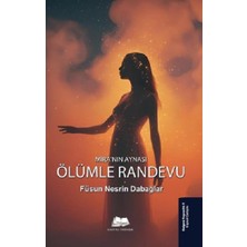 Kalyora Yayıncılık Mira'nın Aynası Ölümle Randevu