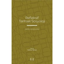 Islık Yayınları Refleksif Tarihsel Sosyoloji
