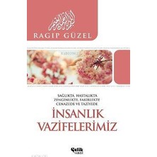 Çelik Yayınevi Insanlık Vazifelerimiz