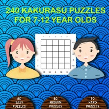 Zemira 240 Kakurasu Puzzles For 7-12 Year Olds