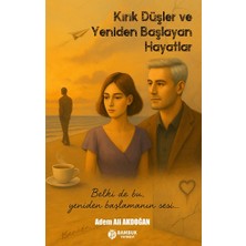 Bambuk Yayınevi Kırık Düşler ve Yeniden Başlayan Hayatlar