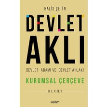 Kadim Yayınları Devlet Aklı, Devlet Adamı ve Devlet Ahlakı 3. Cilt