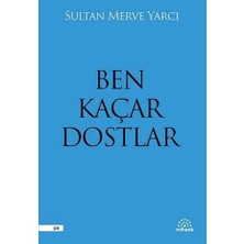 Mihenk Kitap Ben Kaçar Dostlar