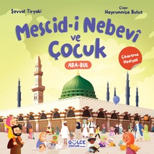 Gülce Kitap Mescid-I Nebevi ve Çocuk