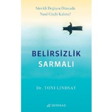 Serenad Yayınevi Belirsizlik Sarmalı