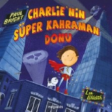 Megakids Yayıncılık Charlie'nin Süper Kahraman Donu