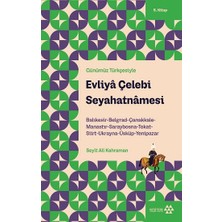 Yeditepe Yayınevi Evliya Çelebi Seyahatnâmesi 5.kitap - Günümüz Türkçesiyle