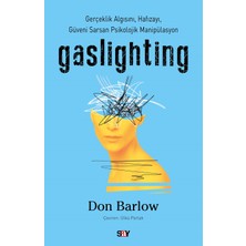 Say Gaslighting
