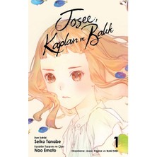 Kayıp Kıta Yayınları Josee, Kaplan ve Balık Cilt 1