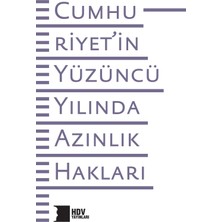 Hrant Dink Vakfı Yayınları Cumhuriyet’in Yüzüncü Yılında Azınlık Hakları