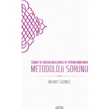 Otto Yayınları Sünnet ve Hadisin Anlaşılması ve Yorumlanmasında Metodoloji Sorunu