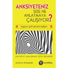 Kuraldışı Yayınevi Anksiyeteniz Size Ne Anlatmaya Çalışıyor?