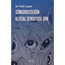 Dipnot Yayınları Sömürgeciliğin Kutsal Şemsiyesi: Din