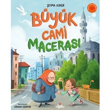 Düş Değirmeni Büyük Cami Macerası