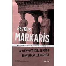 Alfa Yayınları Karyatidlerin Başkaldırısı- Bir Komiser Haritos Polisiyesi 15