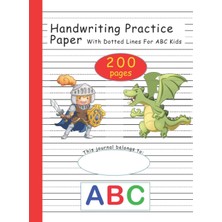 Zemira Handwriting Practice Paper With Dotted Lines For Abc Kids: 200 Pages Kindergarten Writing Paper Wit