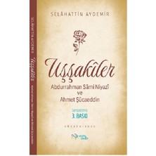 Kültür Ajans Yayınevi Uşşakiler /abdurrahman Sami Niyazi ve Ahmet Şücaeddin