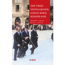 İdeal Kültür Yayıncılık The Times Sayfalarında Lozan Barış Konferansı