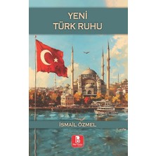 Bilge Budun Yayınları Yeni Türk Ruhu