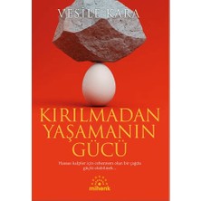 Mihenk Kitap Kırılmadan Yaşamanın Gücü