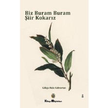 Kitap Müptelası Yayınları Biz Buram Buram Şiir Kokarız